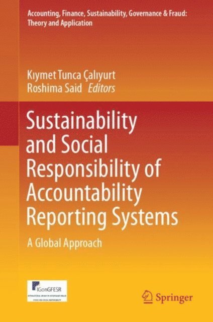 Roshima Said, Kiymet Tunca Caliyurt - Sustainability and Social Responsibility of Accountability Reporting Systems, E-bok