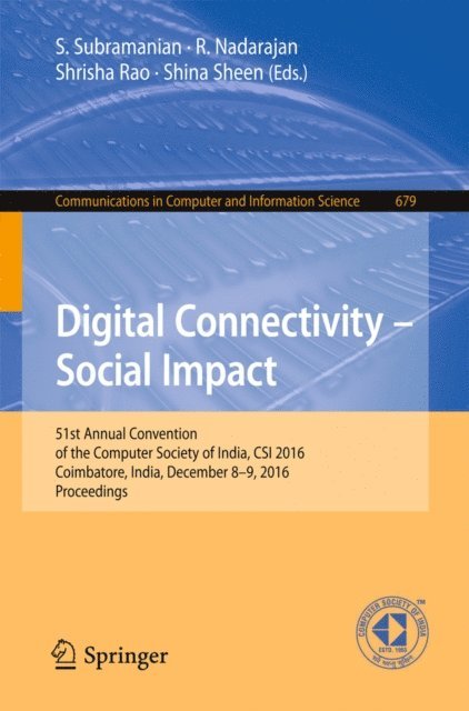Shina Sheen, Shrisha Rao, R. Nadarajan, S. Subramanian - Digital Connectivity - Social Impact, E-bok