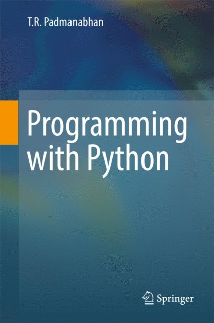 T R Padmanabhan - Programming with Python, E-bok