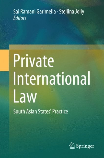 Stellina Jolly, Sai Ramani Garimella - Private International Law, E-bok