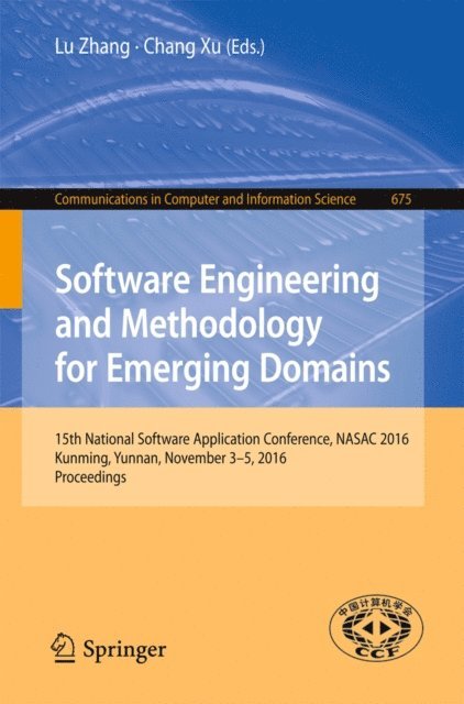 Chang Xu, Lu Zhang - Software Engineering and Methodology for Emerging Domains, E-bok
