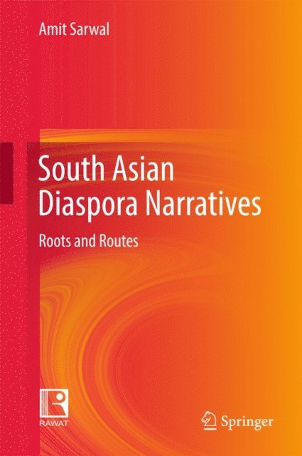Amit Sarwal - South Asian Diaspora Narratives, E-bok