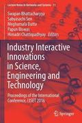 Industry Interactive Innovations in Science, Engineering and Technology
