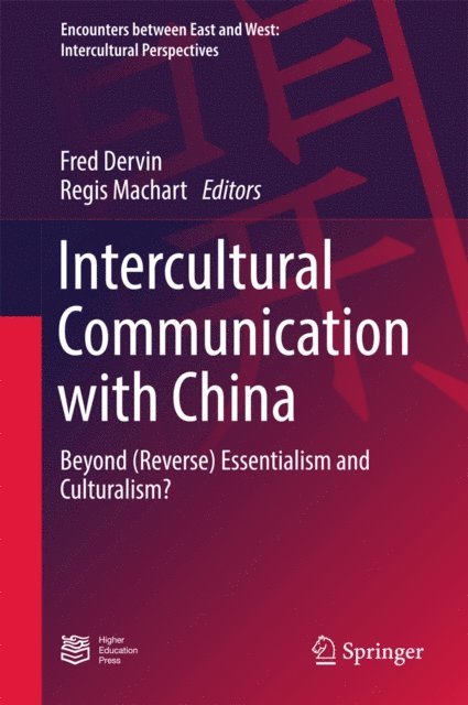Regis Machart, Fred Dervin - Intercultural Communication with China, E-bok