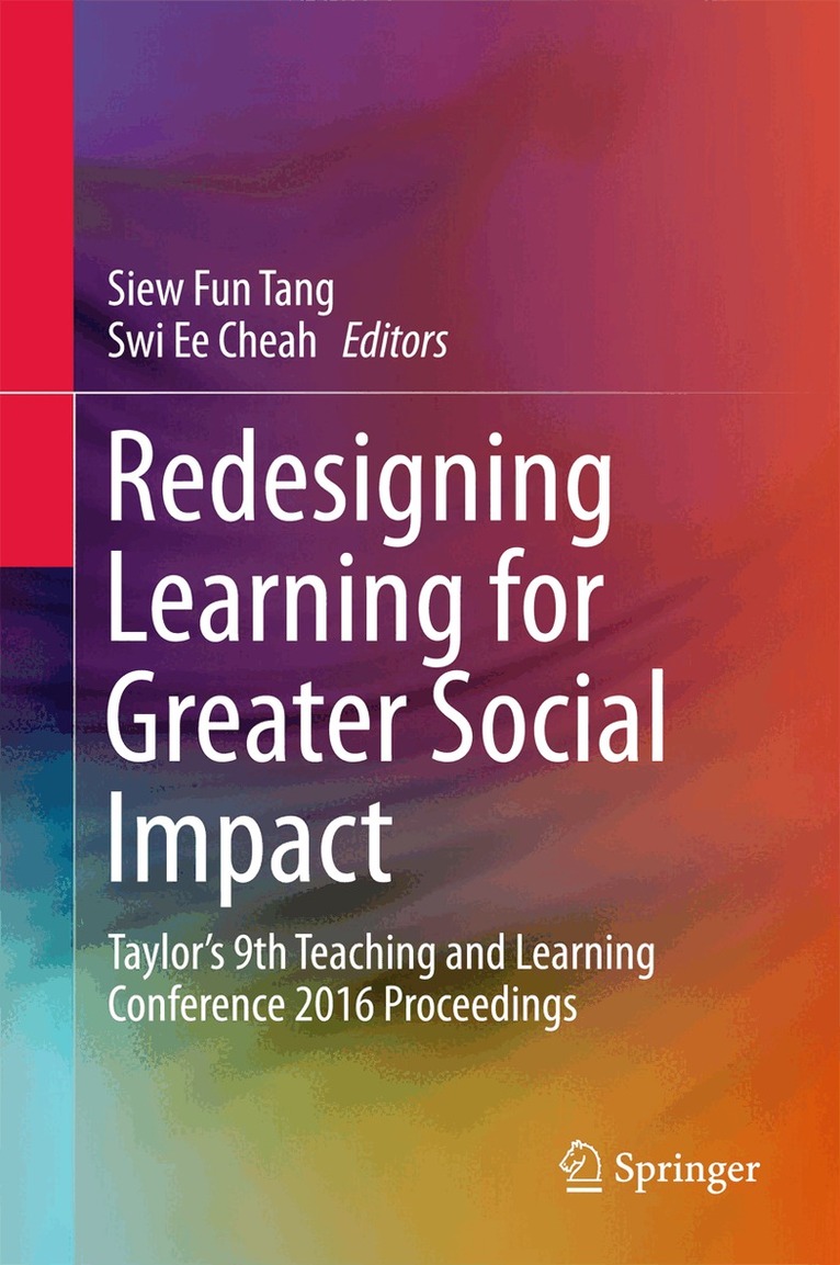 Siew Fun Tang, Swi Ee Cheah - Redesigning Learning for Greater Social Impact, Inbunden
