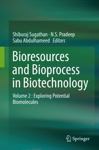 Sabu Abdulhameed, N. S. Pradeep, Shiburaj Sugathan - Bioresources and Bioprocess in Biotechnology, E-bok