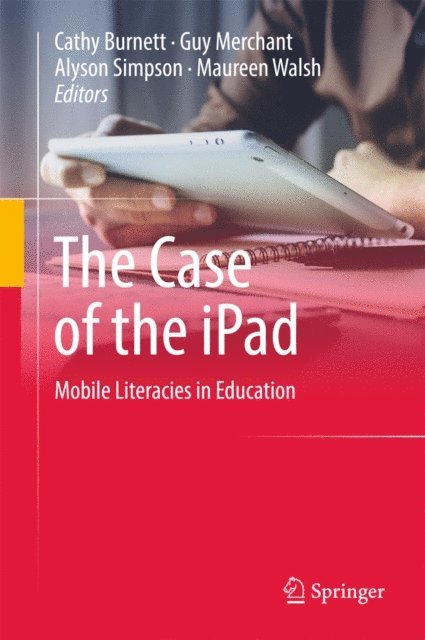 Maureen Walsh, Alyson Simpson, Guy Merchant, Cathy Burnett - Case of the iPad, E-bok