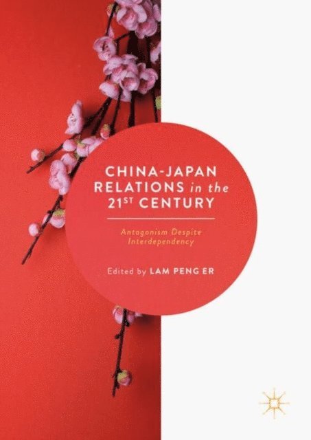 Lam Peng Er - China-Japan Relations in the 21st Century, E-bok