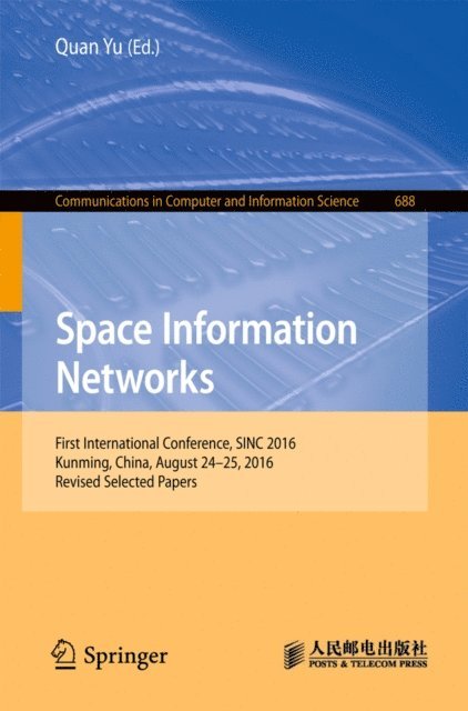 Quan Yu - Space Information Networks, E-bok