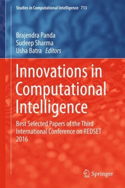 Usha Batra, Sudeep Sharma, Brajendra Panda - Innovations in Computational Intelligence, E-bok