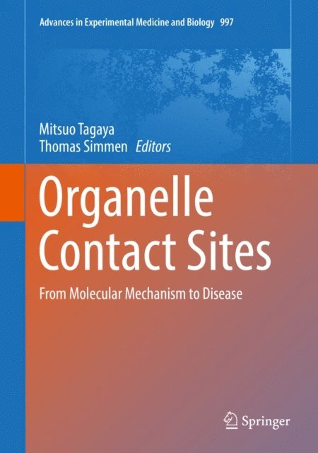Thomas Simmen, Mitsuo Tagaya - Organelle Contact Sites, E-bok