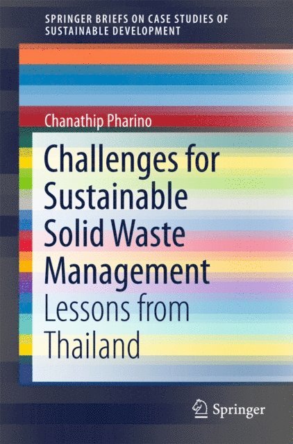 Chanathip Pharino - Challenges for Sustainable Solid Waste Management, E-bok