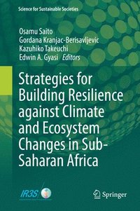 Strategies for Building Resilience against Climate and Ecosystem Changes in Sub-Saharan Africa