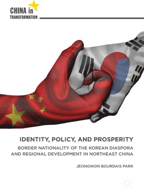 Jeongwon Bourdais Park - Identity, Policy, and Prosperity, E-bok