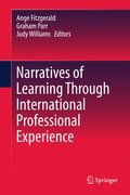 Narratives of Learning Through International Professional Experience