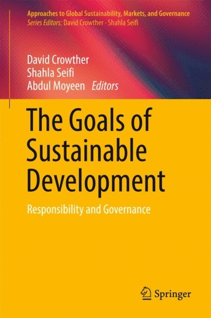 Abdul Moyeen, Shahla Seifi, David Crowther - Goals of Sustainable Development, E-bok
