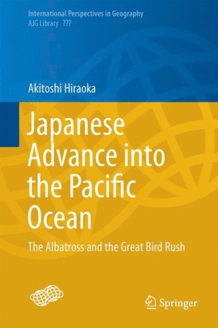 Akitoshi Hiraoka - Japanese Advance into the Pacific Ocean, E-bok