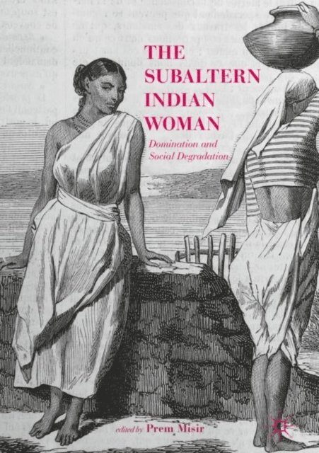 Prem Misir - Subaltern Indian Woman, E-bok