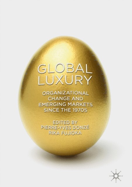 Rika Fujioka, Pierre-Yves Donze - Global Luxury, E-bok