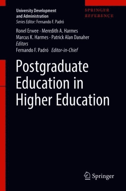 Patrick Alan Danaher, Marcus K. Harmes, Meredith A. Harmes, Ronel Erwee - Postgraduate Education in Higher Education, E-bok