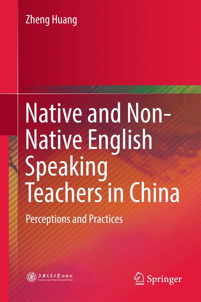 Zheng Huang - Native and Non-Native English Speaking Teachers in China, Inbunden. Tillgänglighet: Lägg i varukorg