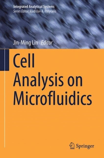 Jin-Ming Lin - Cell Analysis on Microfluidics, E-bok