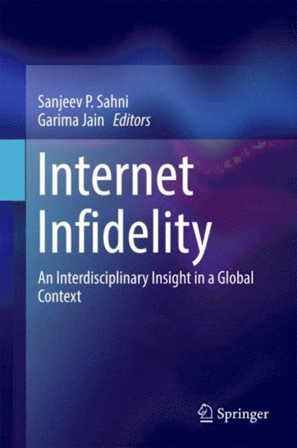 Garima Jain, Sanjeev P. Sahni - Internet Infidelity, E-bok
