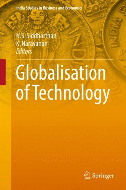K. Narayanan, N.S. Siddharthan - Globalisation of Technology, E-bok
