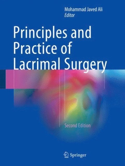Mohammad Javed Ali - Principles and Practice of Lacrimal Surgery, E-bok