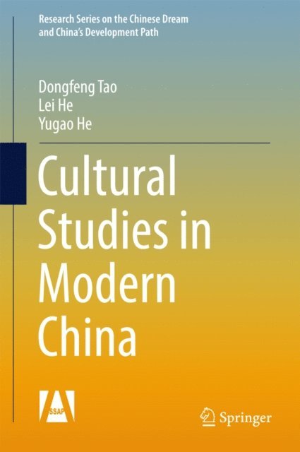 Yugao He, Lei He, Dongfeng Tao - Cultural Studies in Modern China, E-bok