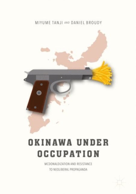 Daniel Broudy, Miyume Tanji - Okinawa Under Occupation, E-bok