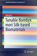 Tunable Bombyx Mori Silk-based Biomaterials