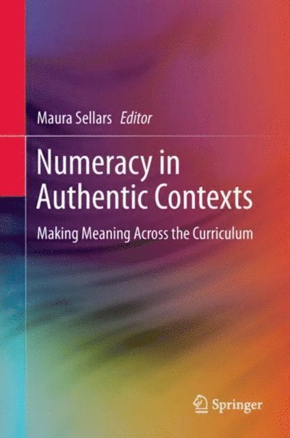 Maura Sellars - Numeracy in Authentic Contexts, E-bok