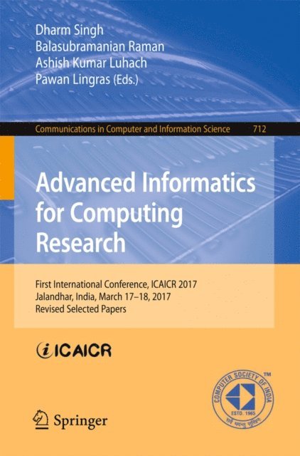 Pawan Lingras, Ashish Kumar Luhach, Balasubramanian Raman, Dharm Singh - Advanced Informatics for Computing Research, E-bok