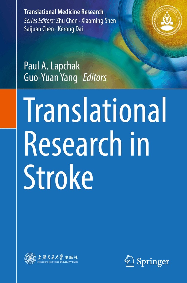 Paul A. Lapchak, Guo-Yuan Yang - Translational Research in Stroke, Inbunden