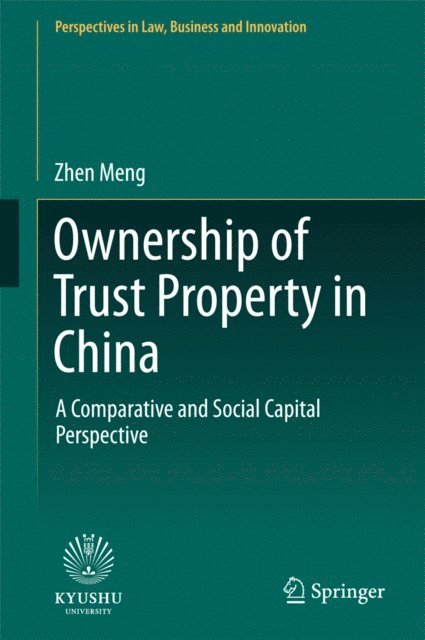 Zhen Meng - Ownership of Trust Property in China, E-bok