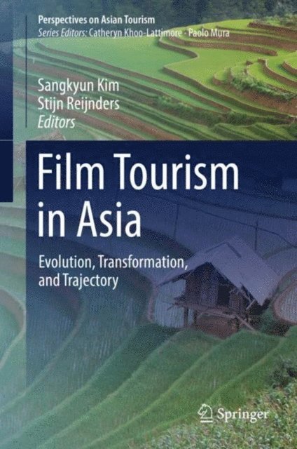 Stijn Reijnders, Sangkyun Kim - Film Tourism in Asia, E-bok