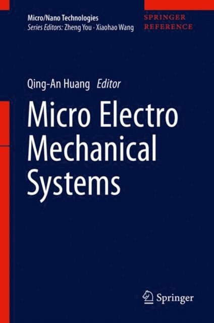 Qing-An Huang - Micro Electro Mechanical Systems, E-bok