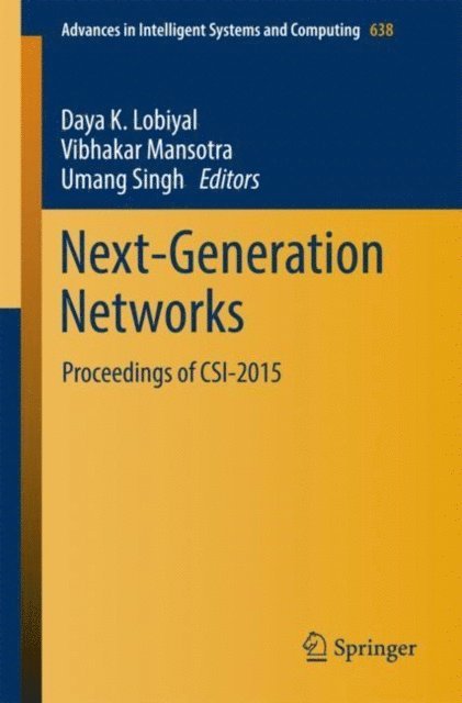 Umang Singh, Vibhakar Mansotra, Daya K. Lobiyal - Next-Generation Networks, E-bok