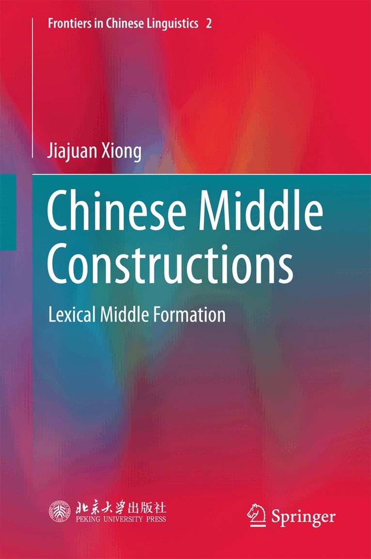 Jiajuan Xiong - Chinese Middle Constructions, Inbunden