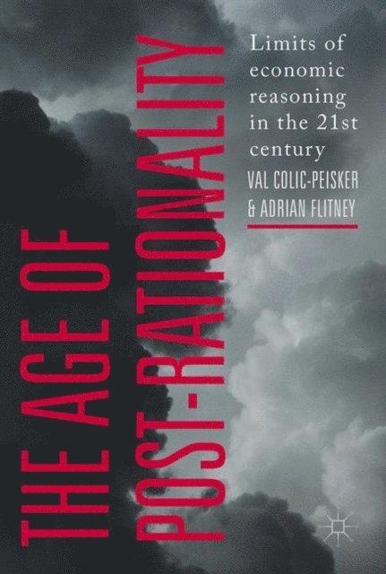 Adrian Flitney, Val Colic-Peisker - Age of Post-Rationality, E-bok