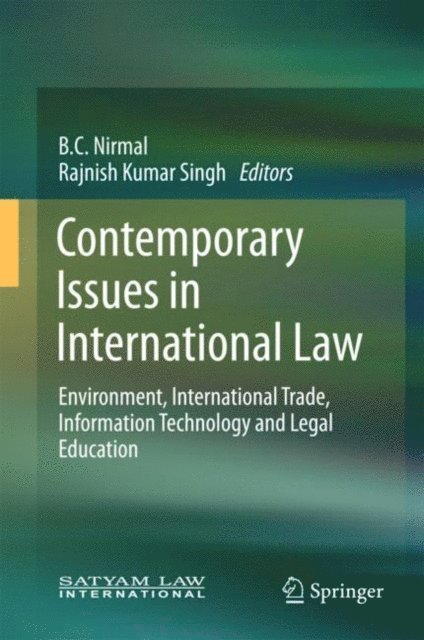 Rajnish Kumar Singh, B.C. Nirmal - Contemporary Issues in International Law, E-bok