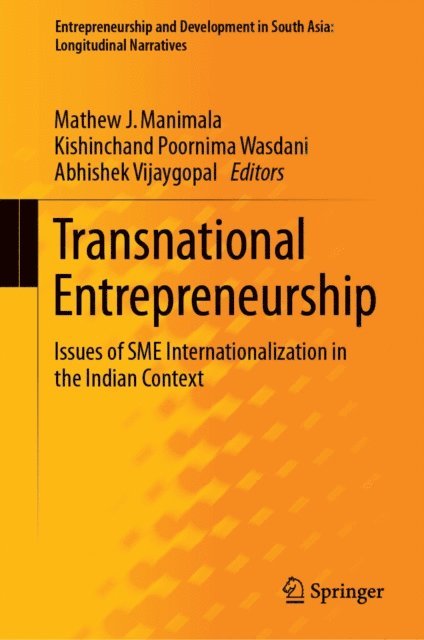 Abhishek Vijaygopal, Kishinchand Poornima Wasdani, Mathew J. Manimala - Transnational Entrepreneurship, E-bok