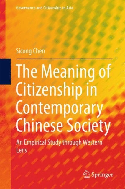 Sicong Chen - Meaning of Citizenship in Contemporary Chinese Society, E-bok