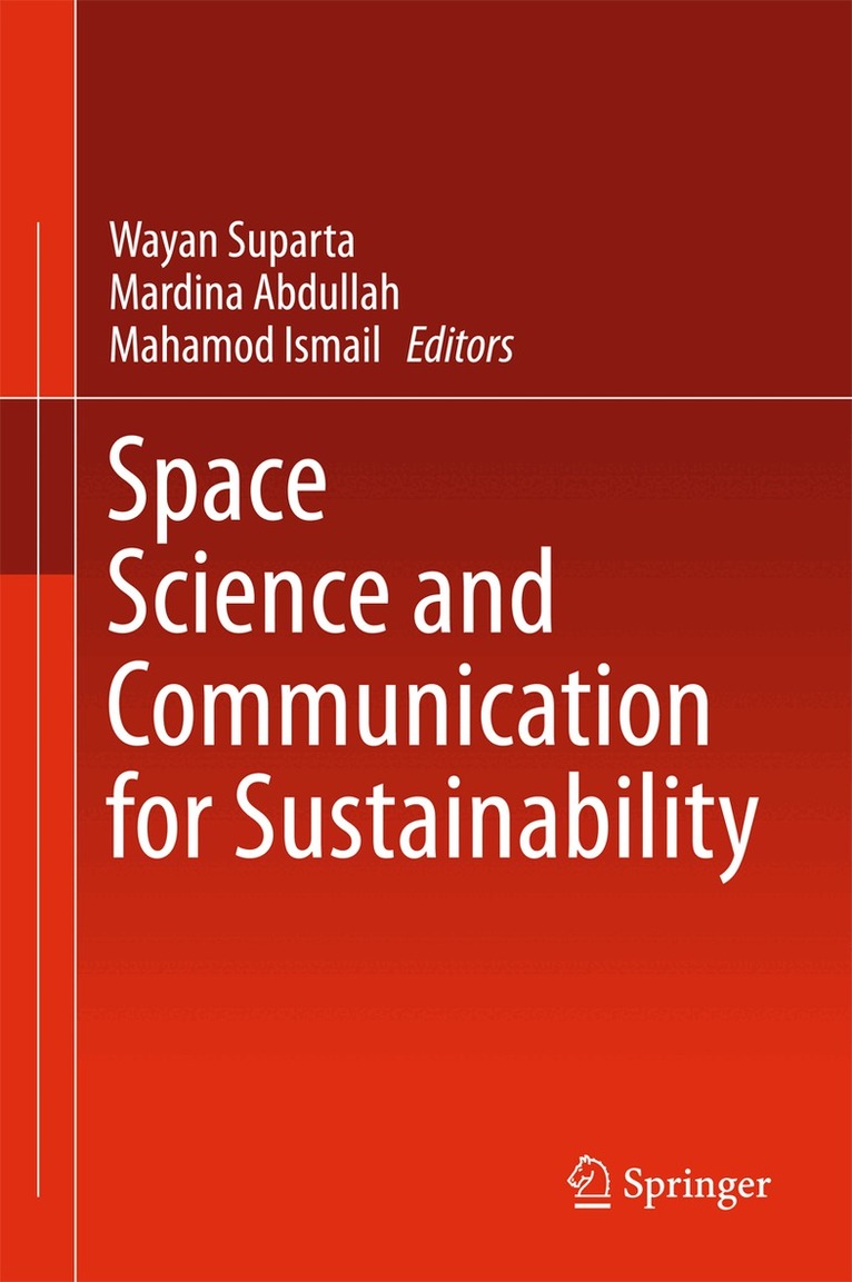 Wayan Suparta, Mardina Abdullah, Mahamod Ismail - Space Science and Communication for Sustainability, Inbunden. Tillgänglighet: Lägg i varukorg