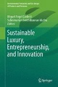 Sustainable Luxury, Entrepreneurship, and Innovation