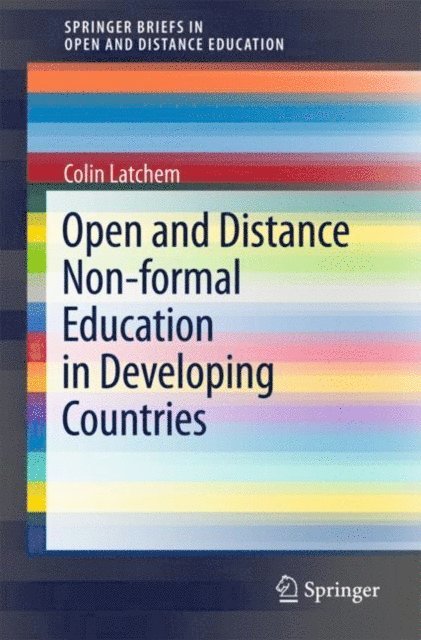 Colin Latchem - Open and Distance Non-formal Education in Developing Countries, E-bok