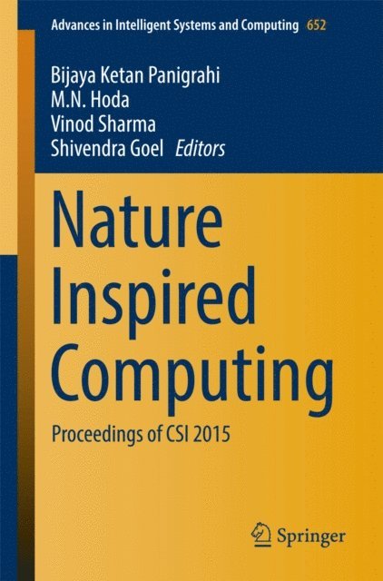 Shivendra Goel, Vinod Sharma, M. N. Hoda, Bijaya Ketan Panigrahi - Nature Inspired Computing, E-bok