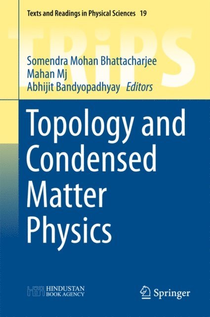 Abhijit Bandyopadhyay, Mahan Mj, Somendra Mohan Bhattacharjee - Topology and Condensed Matter Physics, E-bok