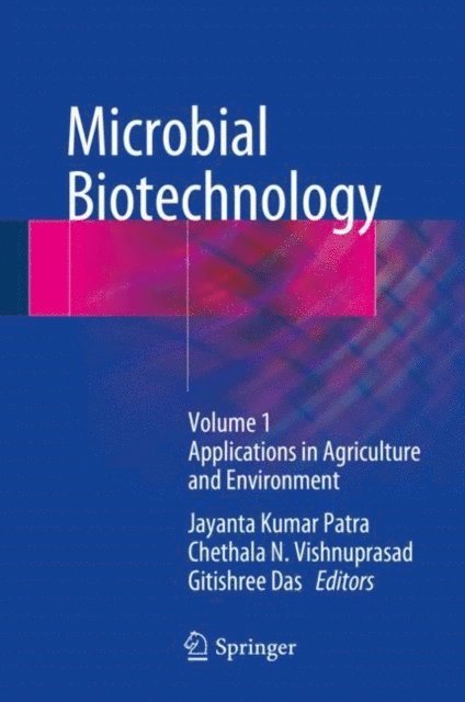 Gitishree Das, Chethala N. Vishnuprasad, Jayanta Kumar Patra - Microbial Biotechnology, E-bok